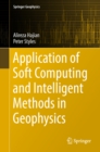 Image for Application of soft computing and intelligent methods in geophysics