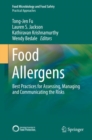 Image for Food Allergens : Best Practices for Assessing, Managing and Communicating the Risks