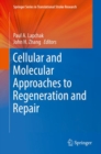 Image for Cellular and Molecular Approaches to Regeneration and Repair