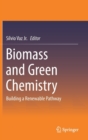 Image for Biomass and Green Chemistry