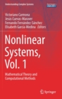 Image for Nonlinear Systems, Vol. 1 : Mathematical Theory and Computational Methods