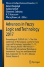 Image for Advances in Fuzzy Logic and Technology 2017: Proceedings of: EUSFLAT- 2017 - The 10th Conference of the European Society for Fuzzy Logic and Technology, September 11-15, 2017, Warsaw, Poland IWIFSGN&#39;2017 - The Sixteenth International Workshop on Intuitionistic Fuzzy Sets and Generalized Nets, : 642