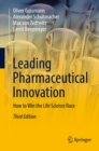 Image for Leading Pharmaceutical Innovation: How to Win the Life Science Race