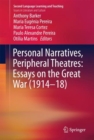Image for Personal Narratives, Peripheral Theatres: Essays on the Great War (1914-18).: (Issues in Literature and Culture)