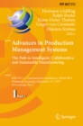 Image for Advances in Production Management Systems. The Path to Intelligent, Collaborative and Sustainable Manufacturing: IFIP WG 5.7 International Conference, APMS 2017, Hamburg, Germany, September 3-7, 2017, Proceedings, Part I