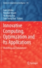 Image for Innovative Computing, Optimization and Its Applications : Modelling and Simulations