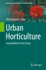 Image for Urban Horticulture: Sustainability for the Future