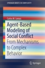 Image for Agent-Based Modeling of Social Conflict