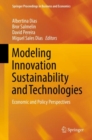 Image for Modeling Innovation Sustainability and Technologies: Economic and Policy Perspectives