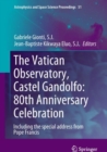 Image for The Vatican Observatory, Castel Gandolfo: 80th Anniversary Celebration : 51