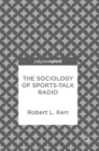 Image for The sociology of sports-talk radio