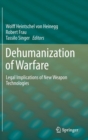 Image for Dehumanization of Warfare
