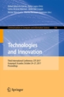 Image for Technologies and innovation: third International Conference, CITI 2017, Guayaquil, Ecuador, October 24-27, 2017, Proceedings