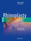 Image for Rhinoplasty: An Anatomical and Clinical Atlas