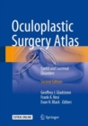 Image for Oculoplastic Surgery Atlas : Eyelid and Lacrimal Disorders