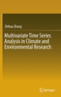Image for Multivariate Time Series Analysis in Climate and Environmental Research