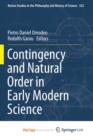 Image for Contingency and Natural Order in Early Modern Science