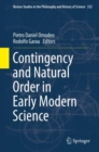 Image for Contingency and Natural Order in Early Modern Science