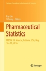 Image for Pharmaceutical Statistics : MBSW 39, Muncie, Indiana, USA, May 16-18, 2016