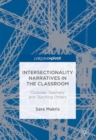 Image for Intersectionality Narratives in the Classroom: &quot;Outsider Teachers&quot; and Teaching Others