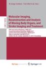 Image for Molecular Imaging, Reconstruction and Analysis of Moving Body Organs, and Stroke Imaging and Treatment