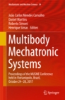 Image for Multibody Mechatronic Systems: Proceedings of the MUSME Conference held in Florianopolis, Brazil, October 24-28, 2017