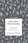 Image for Natural processes  : understanding metaphysics without substance