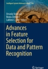 Image for Advances in Feature Selection for Data and Pattern Recognition : 138