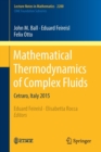 Image for Mathematical Thermodynamics of Complex Fluids : Cetraro, Italy 2015