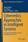 Image for Cybernetics Approaches in Intelligent Systems : Computational Methods in Systems and Software 2017, vol. 1