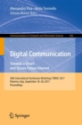Image for Digital communication: towards a smart and secure future internet : 28th International Tyrrhenian Workshop, TIWDC 2017, Palermo, Italy, September 18-20, 2017, Proceedings