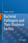 Image for Bacterial Pathogens and Their Virulence Factors