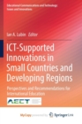 Image for ICT-Supported Innovations in Small Countries and Developing Regions