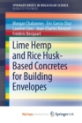 Image for Lime Hemp and Rice Husk-Based Concretes for Building Envelopes