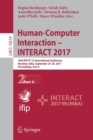 Image for Human-Computer Interaction - INTERACT 2017 : 16th IFIP TC 13 International Conference, Mumbai, India, September 25-29, 2017, Proceedings, Part II