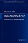 Image for Radionanomedicine  : combined nuclear and nanomedicine