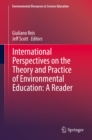 Image for International Perspectives on the Theory and Practice of Environmental Education: A Reader