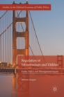 Image for Regulation of infrastructure and utilities  : public policy and management issues