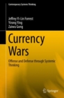 Image for Currency Wars: Offense and Defense through Systemic Thinking