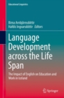 Image for Language Development across the Life Span : The Impact of English on Education and Work in Iceland