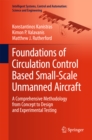 Image for Foundations of Circulation Control Based Small-Scale Unmanned Aircraft: A Comprehensive Methodology from Concept to Design and Experimental Testing : 91