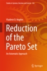 Image for Reduction of the Pareto Set: An Axiomatic Approach : 126