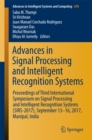 Image for Advances in Signal Processing and Intelligent Recognition Systems: Proceedings of Third International Symposium on Signal Processing and Intelligent Recognition Systems (SIRS-2017), September 13-16, 2017, Manipal, India