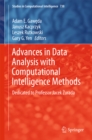 Image for Advances in data analysis with computational intelligence methods: dedicated to Professor Jacek Zurada