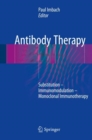 Image for Antibody Therapy: Substitution - Immunomodulation - Monoclonal Immunotherapy