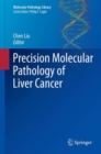 Image for Precision Molecular Pathology of Liver Cancer