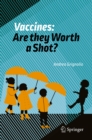 Image for Vaccines: are they worth a shot?