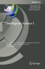 Image for Intelligence science I: Second IFIP TC 12 International Conference, ICIS 2017, Shanghai, China, October 25-28, 2017, Proceedings