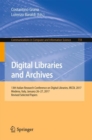 Image for Digital libraries and archives: 13th Italian Research Conference on Digital Libraries, IRCDL 2017, Modena, Italy, January 26-27, 2017, Revised selected papers