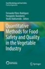 Image for Quantitative Methods for Food Safety and Quality in the Vegetable Industry